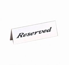 American Metalcraft 2601H 2X6 Tent Style Reserve Sign, Black on White