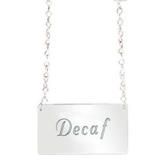 Cal-Mil "Decaf" Silver Hanging Urn Sign