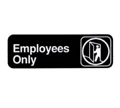 Vollrath 4506 9"x3" 'Employees Only' Sign, White/Black